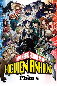 Học Viện Anh Hùng Của Tôi 5